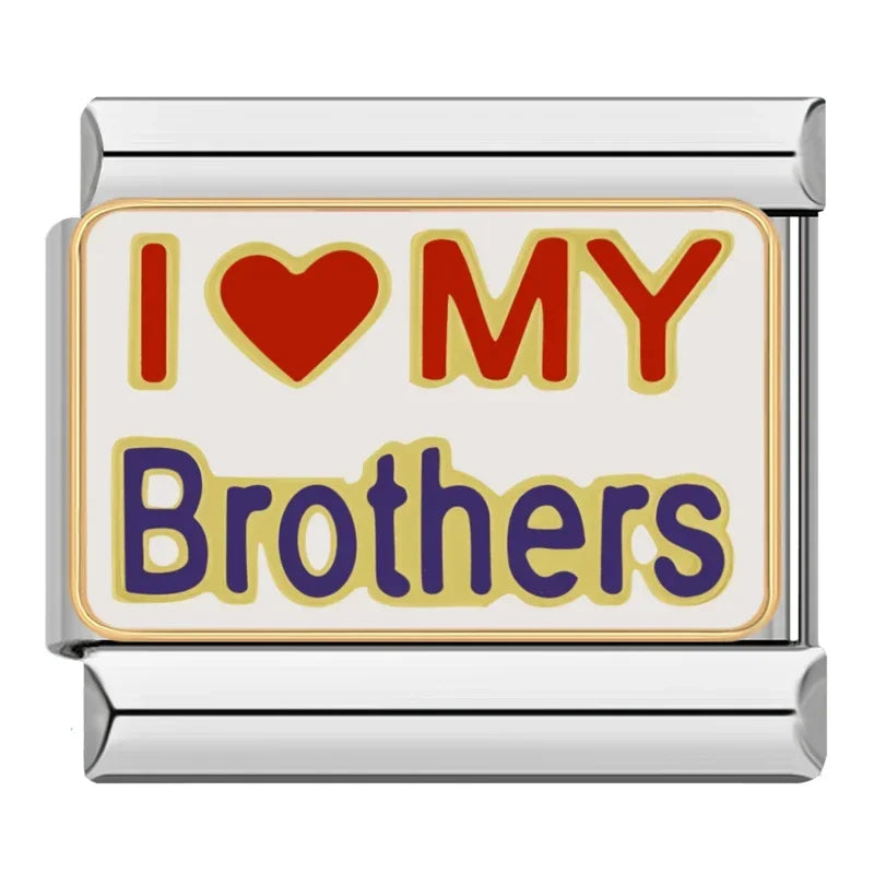 I Love My Brothers