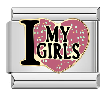 I Love My Girls